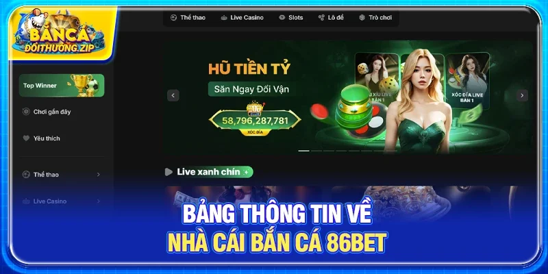 Bảng thông tin về Nhà cái bắn cá 86BET