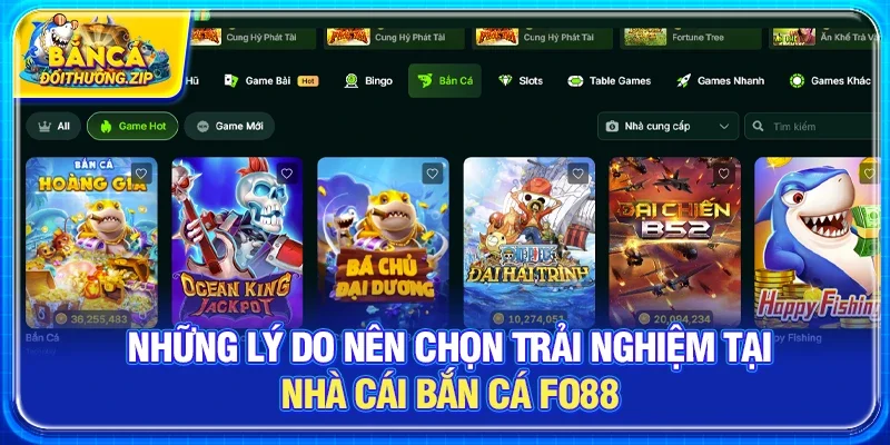 Những lý do nên chọn trải nghiệm tại Nhà cái bắn cá FO88