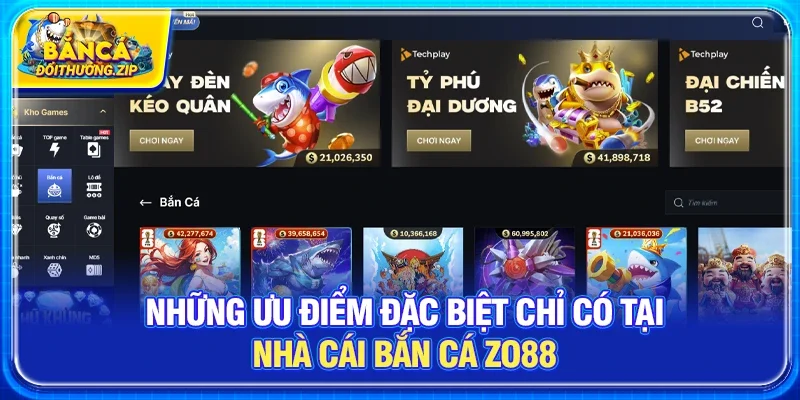 Những ưu điểm đặc biệt chỉ có tại Nhà cái bắn cá ZO88